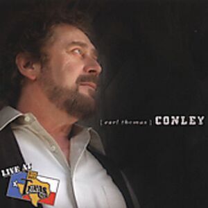 Earl Thomas Conley - Live at Billy Bob's Texas  CD